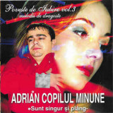 CD Adrian Copilul Minune &lrm;&ndash; Sunt Singur Și Pl&acirc;ng, original, Folk