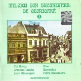 Various - Melodii Din Bucureștiul De Odinioară 3, CD