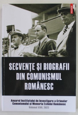 SECVENTE SI BIOGRAFII DIN COMUNISMUL ROMANESC de LUCIAN VASILE ...CONSTANTIN VASILESCU , 2022 foto