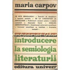 Introducere La Semiologia Literaturii - Maria Carpov