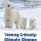 Thinking Critically: Climate Change