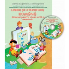 Limba si literatura romana - Clasa 3 - Sem.1 - Manual + CD - Adina Grigore