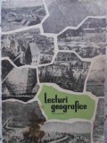 Lecturi Geografice Vol. 1 (1967) - Colectiv, Bucuresti, Geografie, Limba Romana, 258 Pagini, Carte Paperback