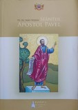 SF&Acirc;NTUL APOSTOL PAVEL - Sabin Verzan, Editura BASILICA, 2016, 598 pagini, Carte Crestinism