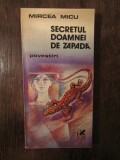 Secretul doamnei de zăpadă. Povestiri - Mircea Micu