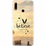 Husa silicon pentru Huawei P Smart 2019, Believe In Yourself