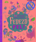 Fedezd fel! - 30 elk&eacute;pesztő otthoni k&iacute;s&eacute;rlet - Marnie Willow