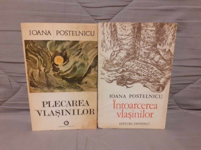 PLECAREA/INTOARCEREA VLASINILOR-IOANA POSTELNICU (2 VOL) foto