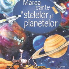 Marea Carte A Stelelor Si Planetelor, Usborne Books - Editura Univers Enciclopedic
