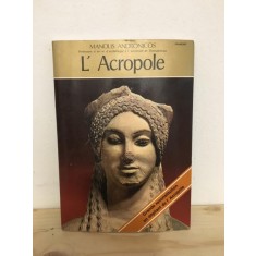 Manolis Andronicos - L&#039;Acropole