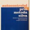 Autocontrolul/Auto controlul/autocontrol/auto control prin metoda Jose Silva, Philip Miele, 2006, carte antistres, controlul mintii, minte, calmare