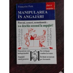 MANIPULAREA IN ANGAJARI - FRANCOISE PETIT