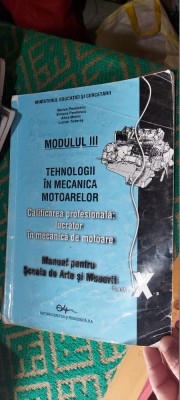 TEHNOLOGII IN MECANICA MOTOARELOR A X A LUCRATOR MECANICA DE MOTOARE PAVELESCU foto