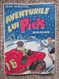 Aventurile lui Pick - Jean Wallter