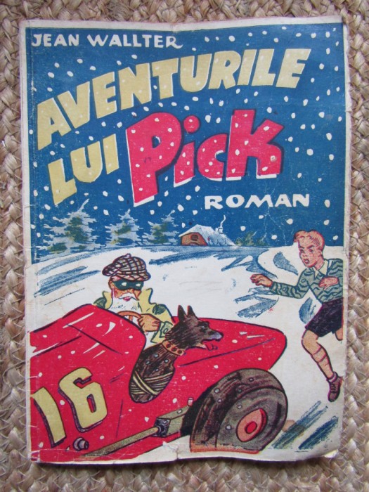 Aventurile lui Pick - Jean Wallter