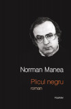 Plicul negru - Hardcover - Norman Manea - Polirom, 2021