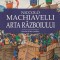 Arta razboiului &ndash; Niccolo Machiavelli