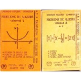 PROBLEME DE ALGEBRA VOL.1-2-GHEORGHE-ADALBERT SCHNEIDER-330002