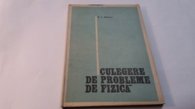 CULEGERE DE PROBLEME DE FIZICA D I SAHAROV,RF3/4 foto