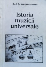 Istoria Muzicii Universale Vol. 1 - Gabriela Ocneanu , X103