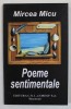 POEME SENTIMENTALE de MIRCEA MICU , 2004