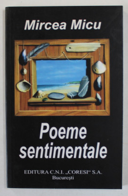 POEME SENTIMENTALE de MIRCEA MICU , 2004 foto