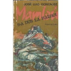 Mambru s-a dus la razboi - Jose Luis Gonzalez