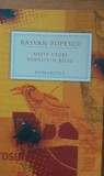 NISTE CIORI VOPSITE-N ROSU - RASVAN POPESCU (2006), Humanitas
