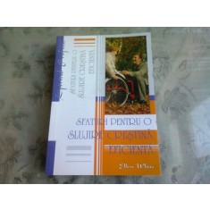 SFATURI PENTRU O SLUJIRE CRESTINA EFICIENTA - ELLEN WHITE