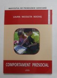 COMPORTAMENT PROSOCIAL de LAURA NICOLETA BOCHIS , 2013