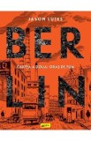 Berlin Vol.2: Oras de fum - Jason Lutes