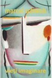 Cumpara ieftin Vieti imaginare/Marcel Schwob