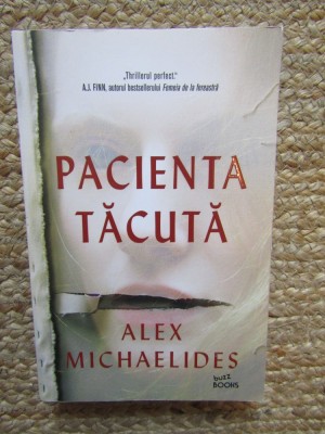 Pacienta tacuta - Alex Michaelides foto