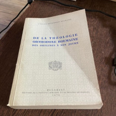 De la theologie orthodoxe Roumaine des origines a nos jours