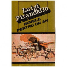 Luigi Pirandello - Nuvele pentru un an - 114789