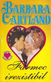 Barbara Cartland - Farmec irezistibil