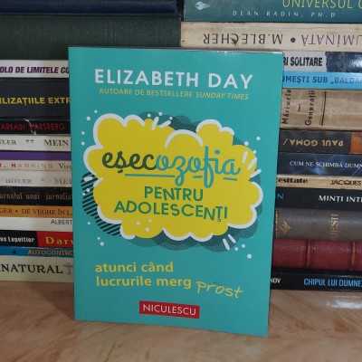 ELIZABETH DAY - ESECOZOFIA PENTRU ADOLESCENTI , 2024 * foto