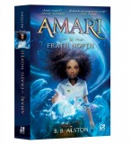 Cumpara ieftin Amari Și Frații Nopții,B. B. Alston - Editura Epica
