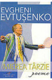Mierea Tarzie - Evgheni Evtusenko