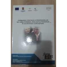 Formarea continuă a profesorilor de limba rom&acirc;nă, engleză și franceză...