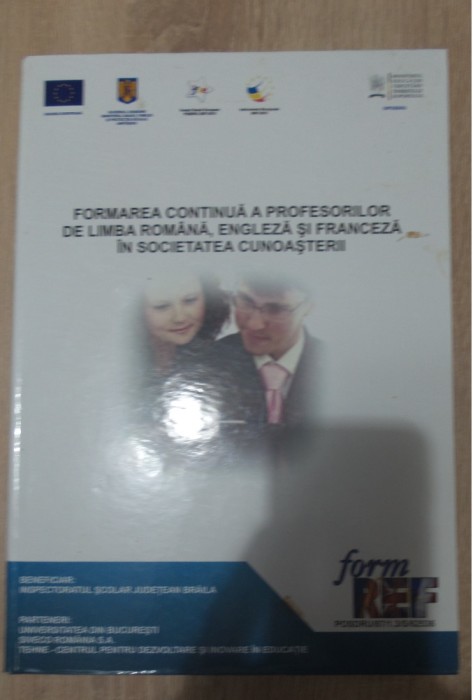 Formarea continuă a profesorilor de limba rom&acirc;nă, engleză și franceză...
