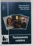 TESTAMENTE CELEBRE de DUMITRU DAN COSTEA ..RALUCA GHEORGHE , ANII '2000