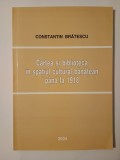 Constantin Brătescu - Cartea și biblioteca &icirc;n spațiul cultural bănățean p&acirc;nă la 1918