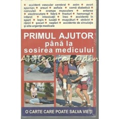 Primul Ajutor Pana La Sosirea Medicului