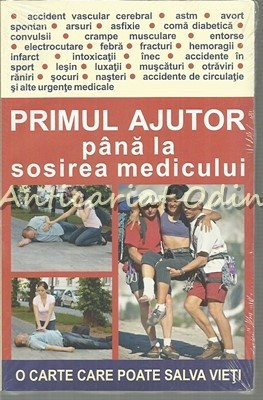 Primul Ajutor Pana La Sosirea Medicului foto