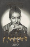 Madeleine Chapsal - Callas l&#039;extreme (lb. franceza)