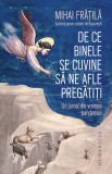 De ce Binele se cuvine sa ne afle pregatiti. Un jurnal din vremea pandemiei - Humanitas