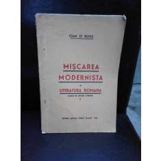 MISCAREA MODERNISTA IN LITERATURA ROMANA - IOAN ST. BOTEZ