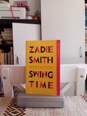 ,, Swing Time &amp;quot; Zadie Smith foto