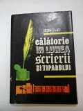 Calatorie in lumea scrierii si tiparului - Victor Duta